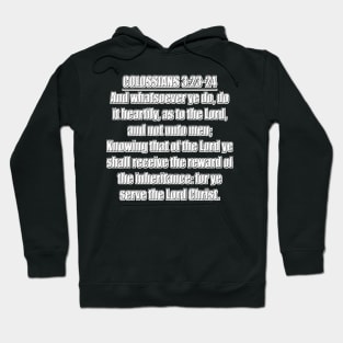 Colossians 3:23-24 KJV Hoodie